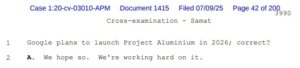Q: “Google plans to launch Project Aluminium in 2026; correct?” A: “We hope so. We’re working hard on it.”