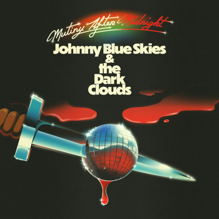 Johnny Blue Skies & the Dark Clouds 'Mutiny After Midnight'