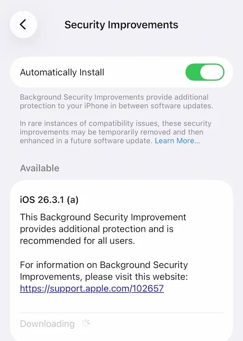 a screenshot showing the software update screen for background security improvements on an iPhone, which shows the new software update appearing as iOS 26.3.1 (a). Apple says this "Background Security Improvement provides additional protection and is recommended for all users."