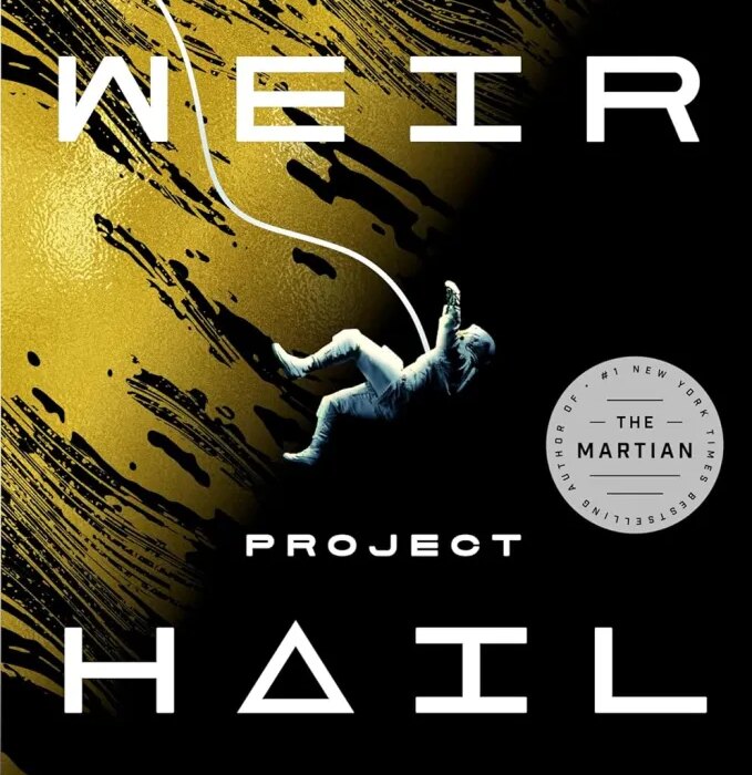 Project Hail Mary: A Novel