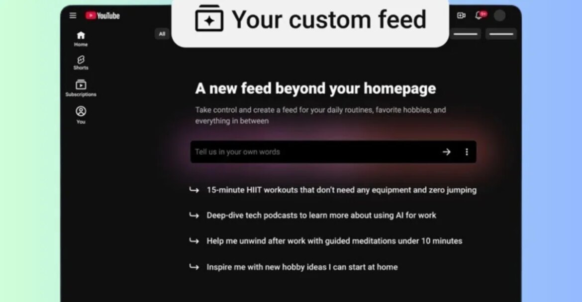 YouTube will let you ask AI to make a custom video feed