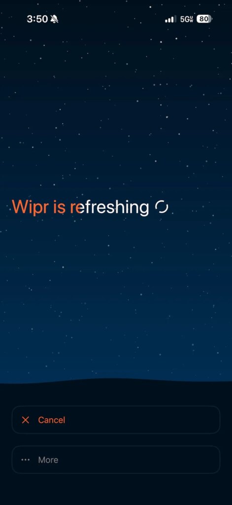 a screenshot of the Wipr app on iOS updating, with the words: "Wipr is refreshing" on screen